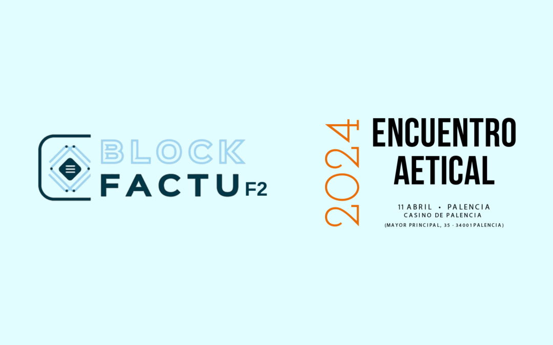 Presentación de la fase 2 del proyecto BlockFactu